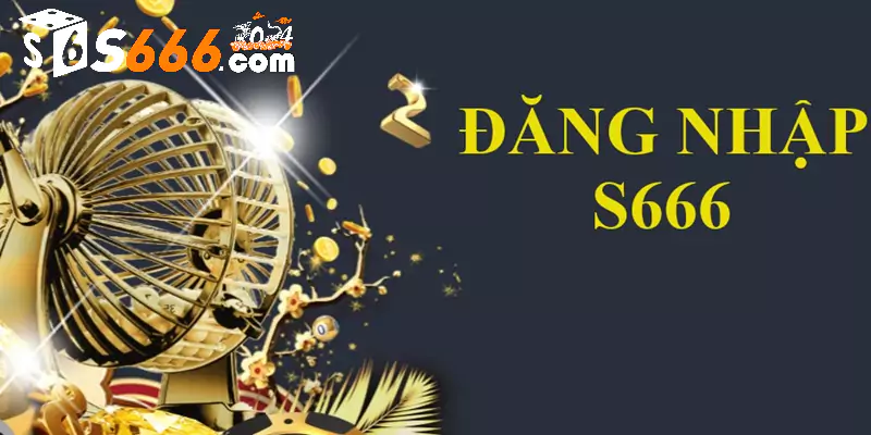 S666 đăng nhập không thành công, nguyên nhân tại sao?